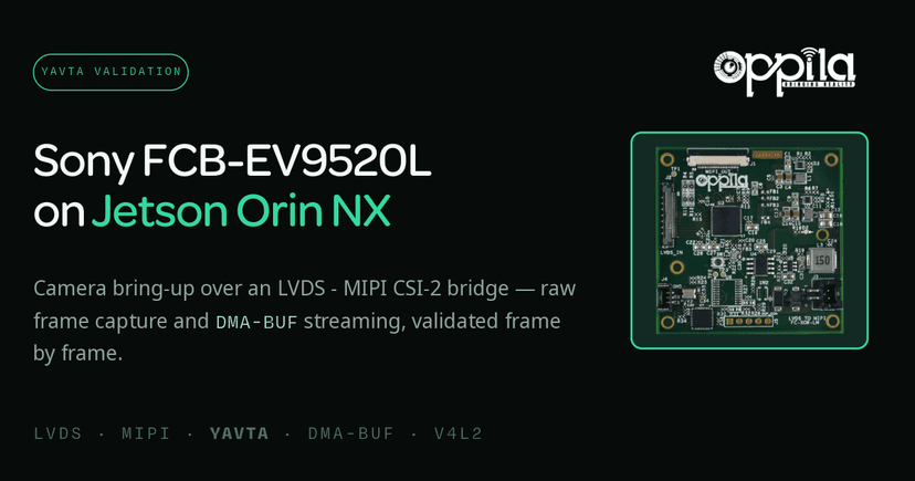 How to Evaluate a Sony FCB-EV9520L Camera on NVIDIA Jetson Orin NX Using YAVTA | Complete Camera Bring-Up, Raw Frame Capture, and DMA-BUF Validation Guide